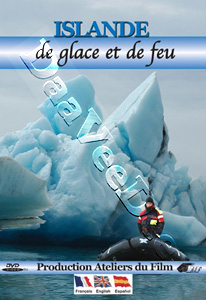 Iceland: Of Ice and Fire | Islande : De glace et de feu   |   DVD